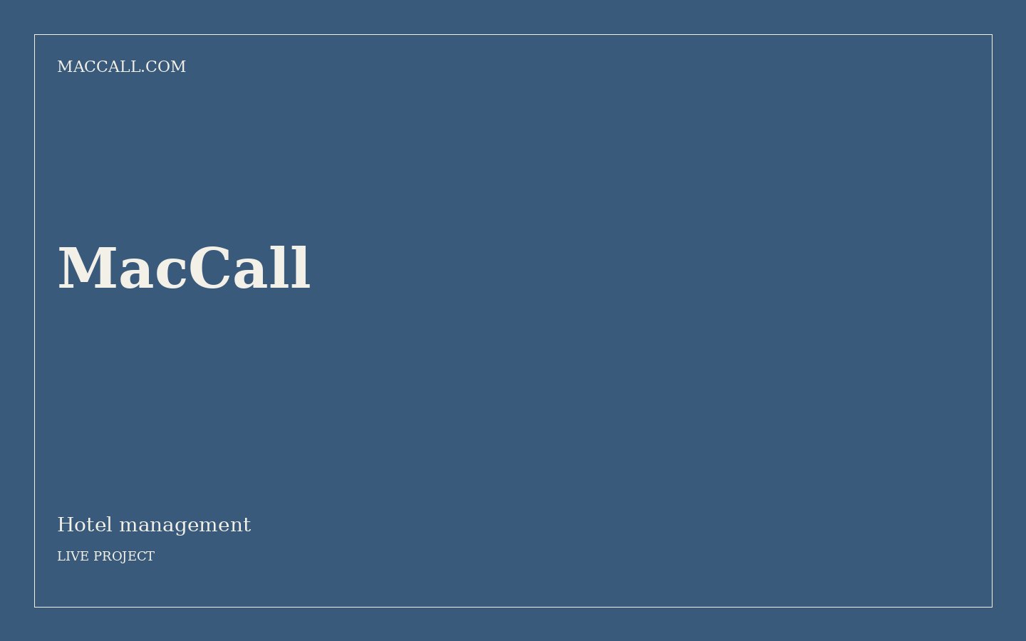 MacCall Hotels website for Hotel management & development